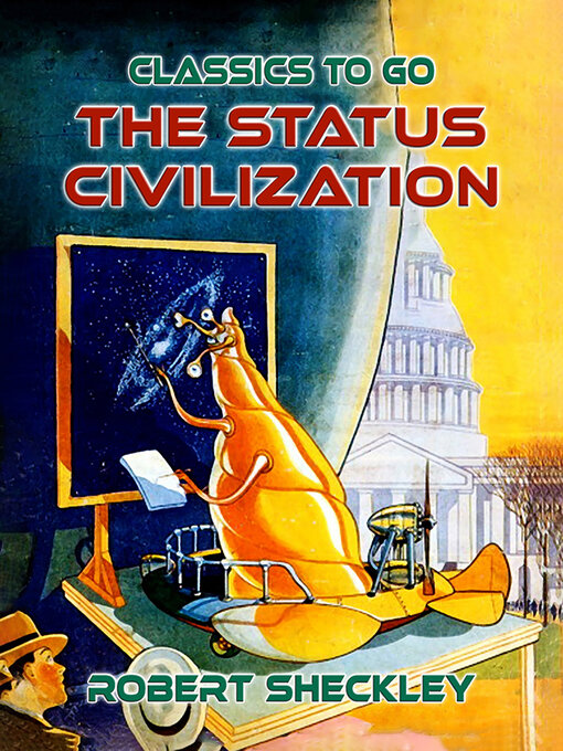 Title details for The Status Civilization by Robert Sheckley - Available
